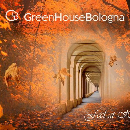 Greenhousebologna Exterior foto